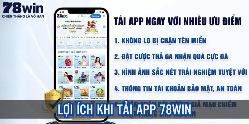 Lợi ích của việc download ứng dụng 78win